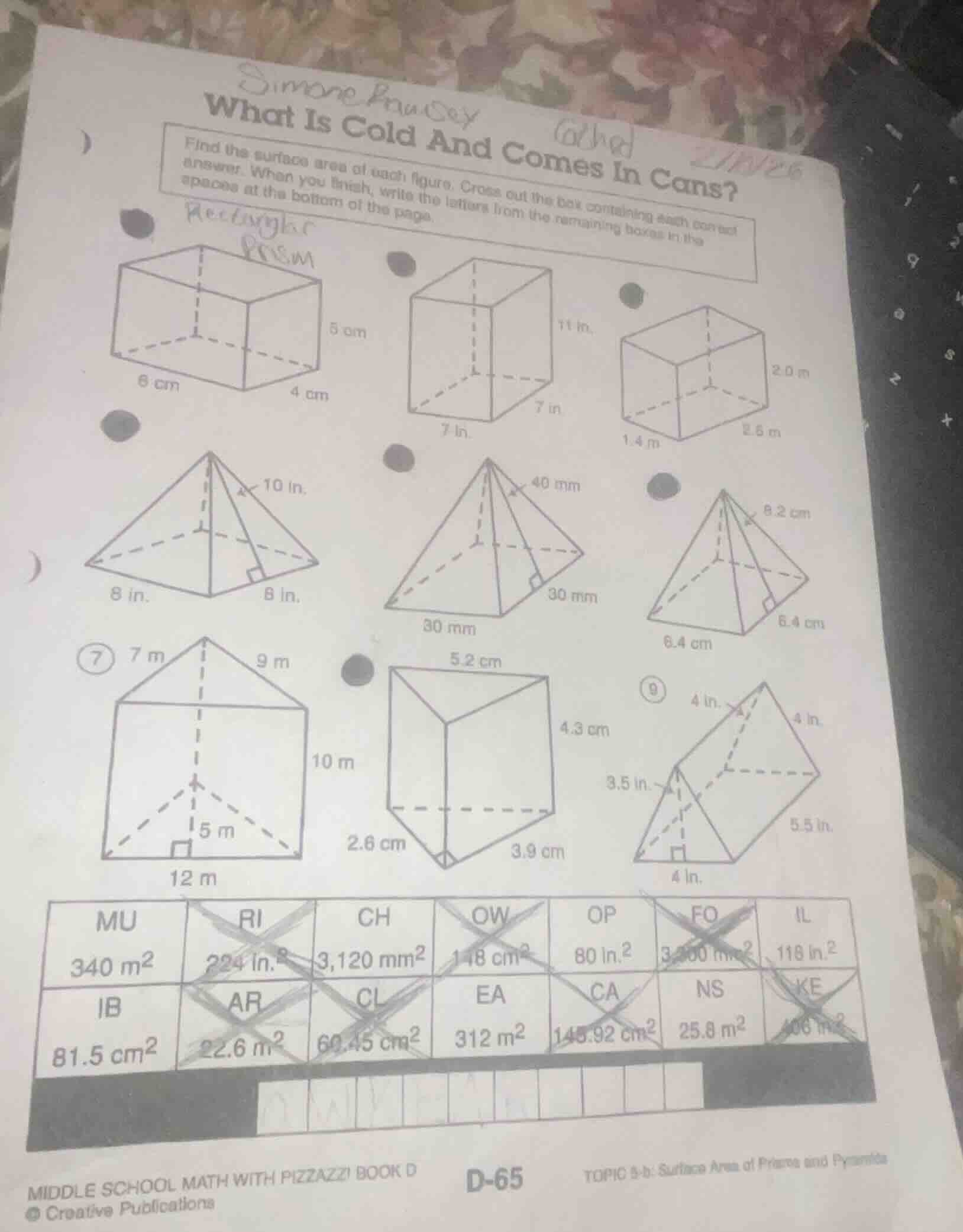 what is cold and comes in cans? find the surface area of each figure. c…