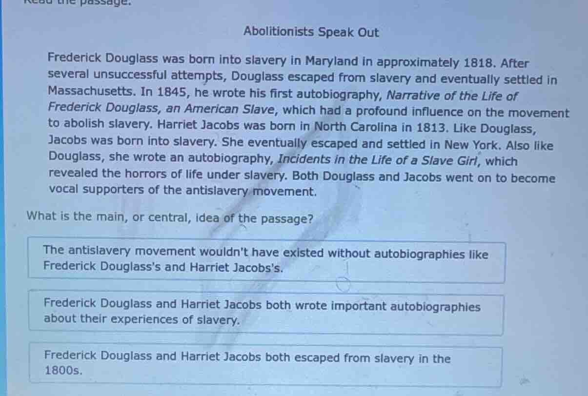 read the passage.abolitionists speak outfrederick douglass was born int…
