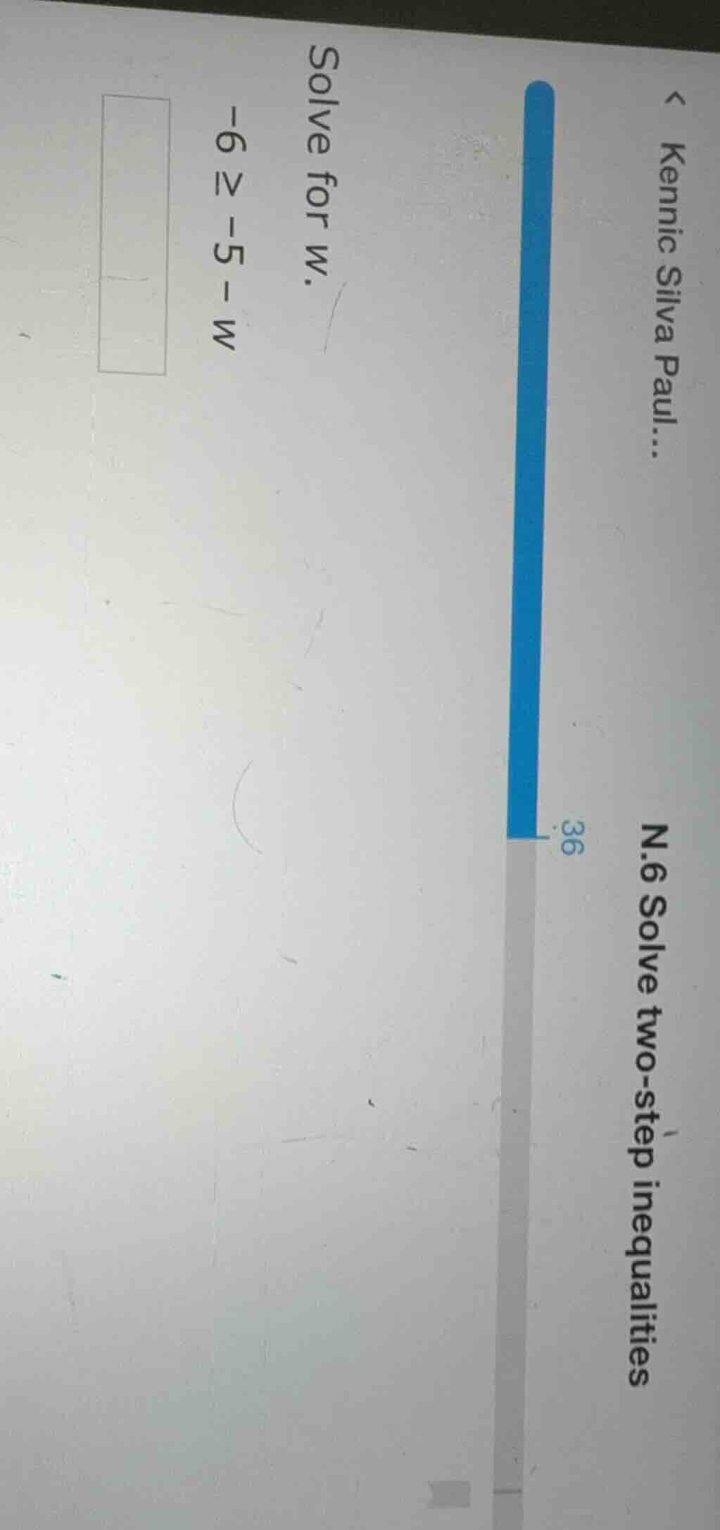 n.6 solve two-step inequalities 36 solve for w. $-6 \\geq -5 - w$