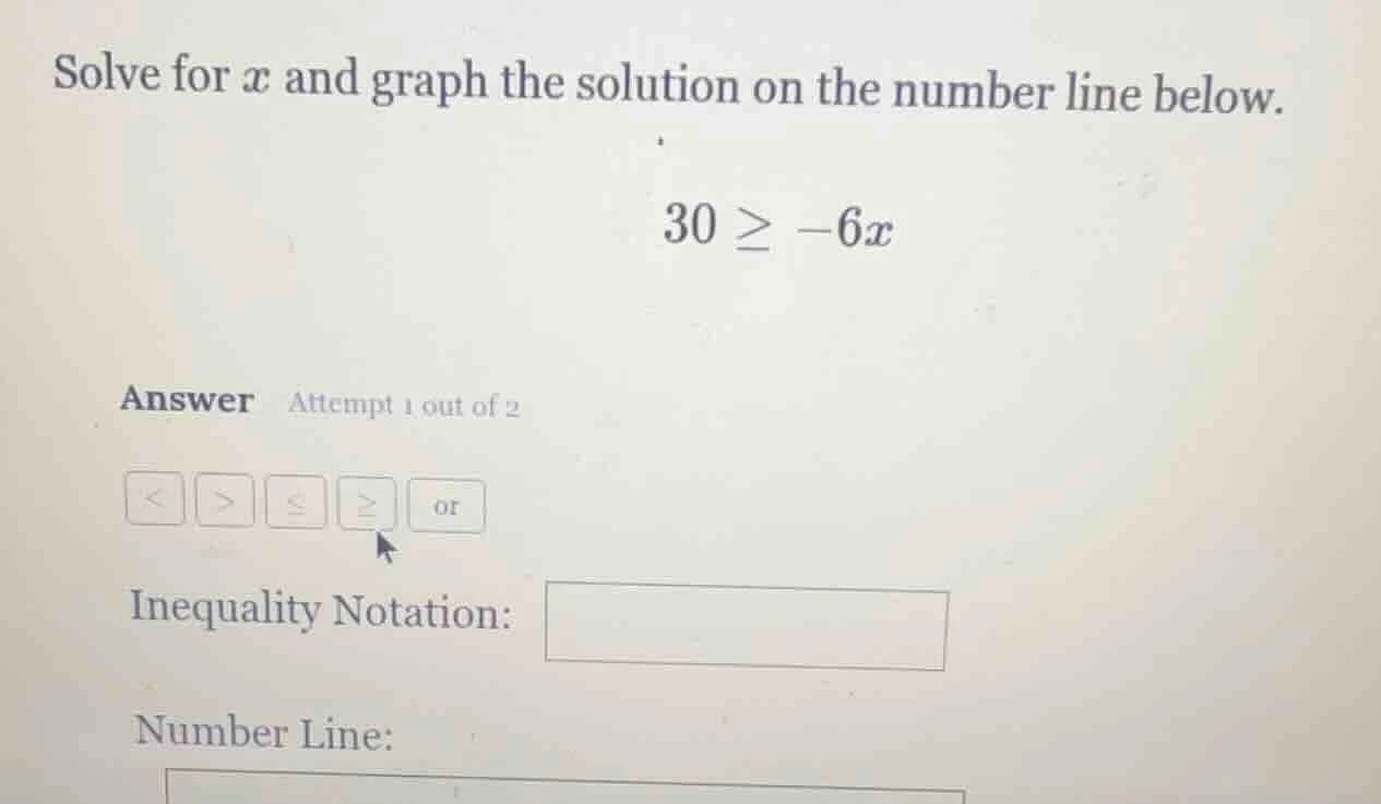 solve for $x$ and graph the solution on the number line below. $30 \\ge…