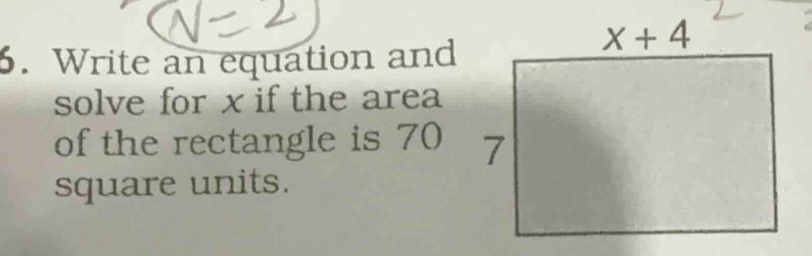 6. write an equation and solve for $x$ if the area of the rectangle is …