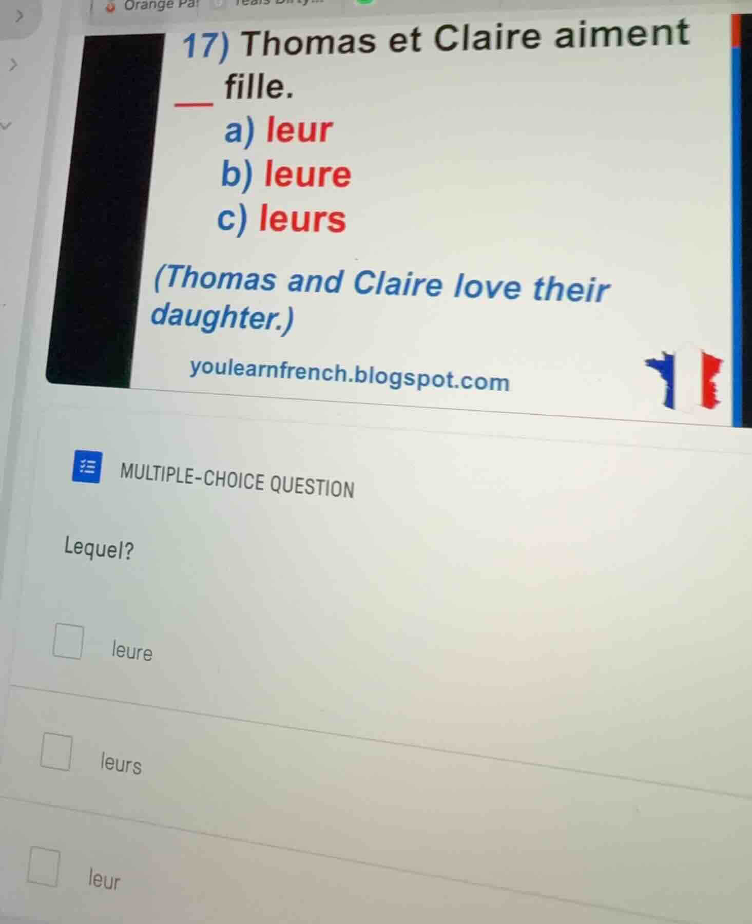 17) thomas et claire aiment ___ fille. a) leur b) leure c) leurs (thoma…