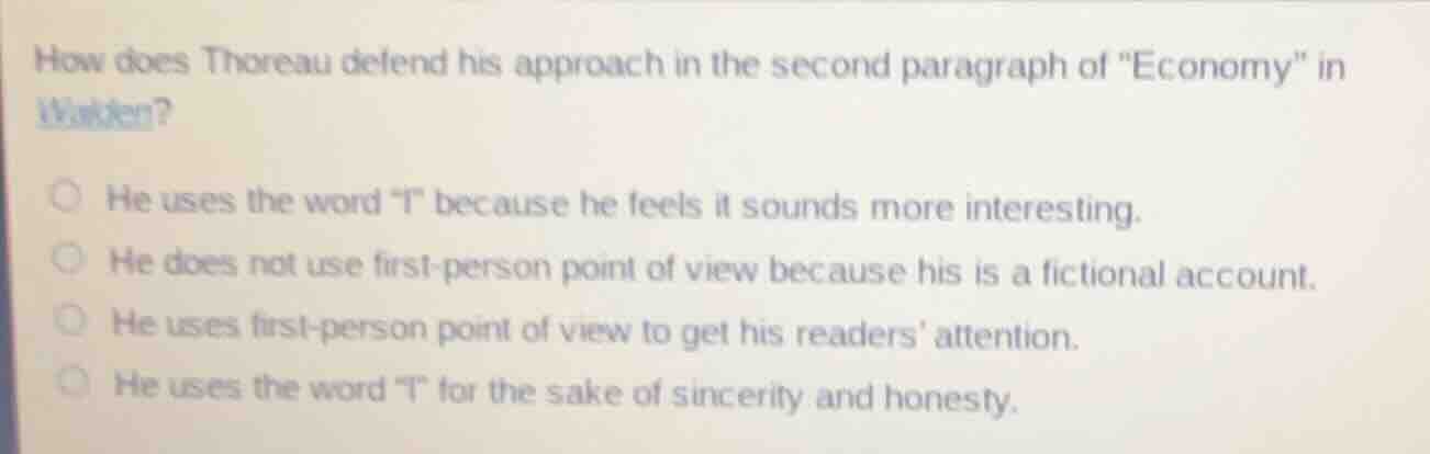 how does thoreau defend his approach in the second paragraph of \econom…