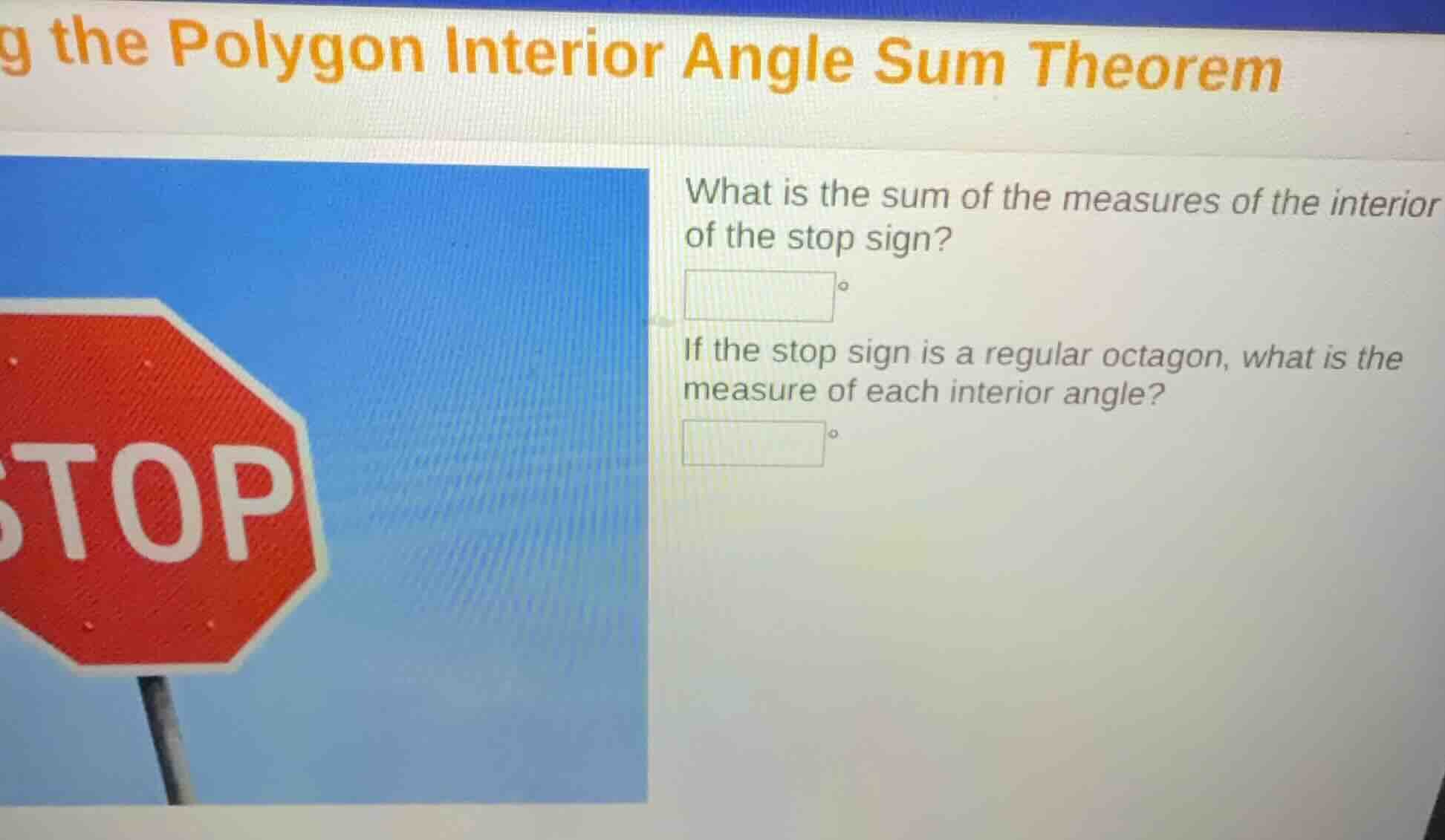 g the polygon interior angle sum theorem what is the sum of the measure…