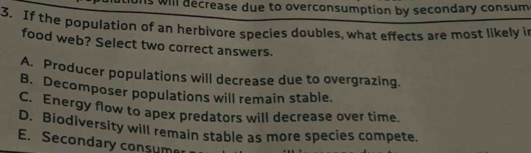 3. if the population of an herbivore species doubles, what effects are …