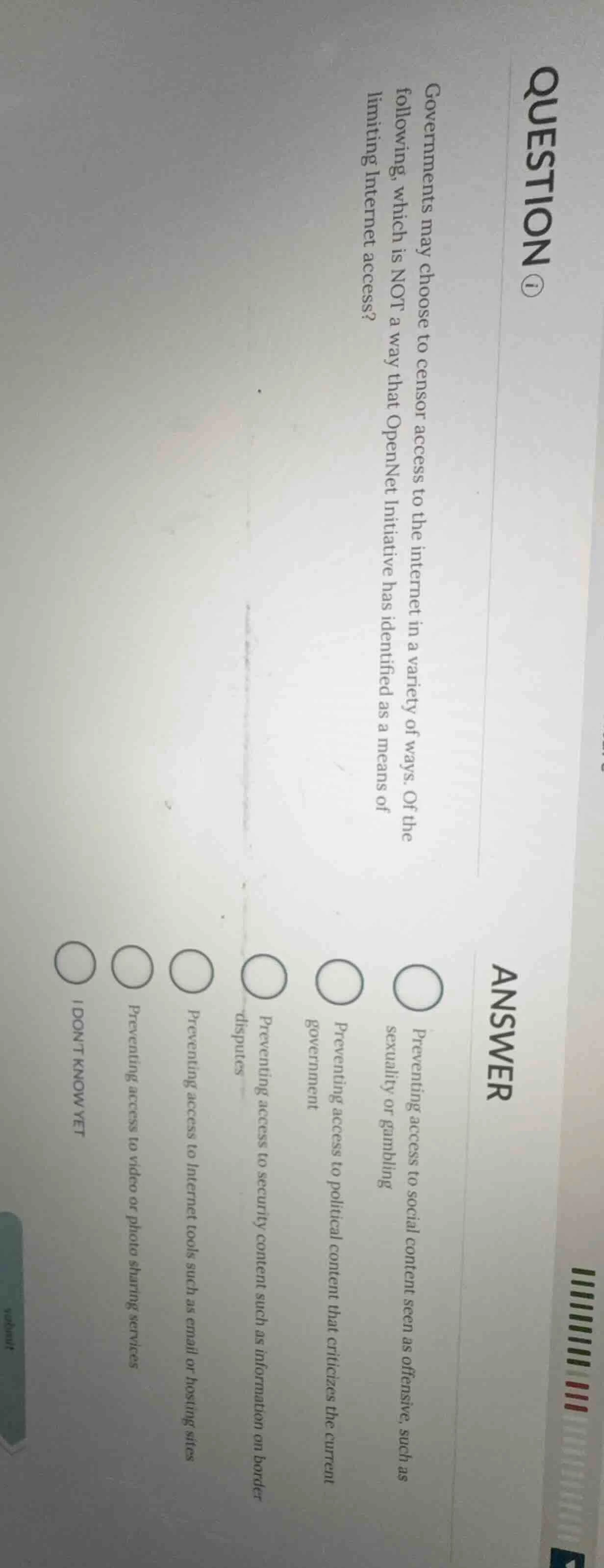 question ⓘ governments may choose to censor access to the internet in a…