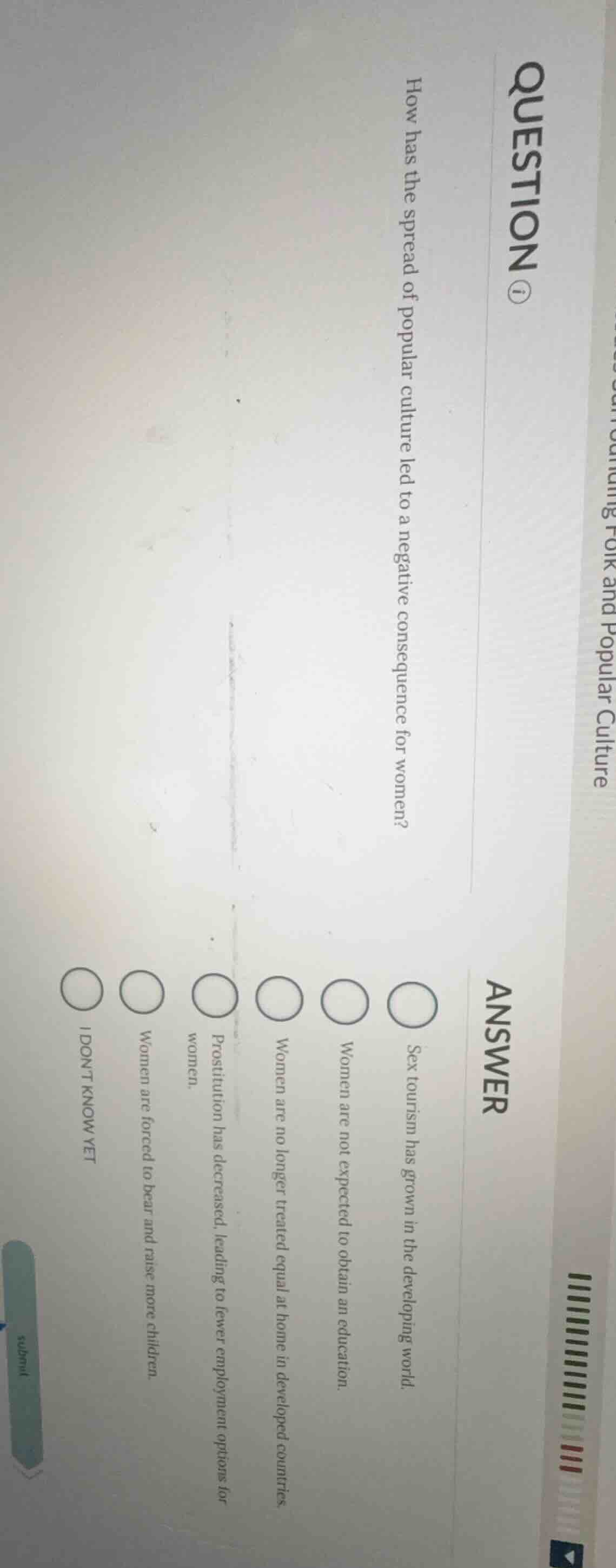 question ⓘ how has the spread of popular culture led to a negative cons…