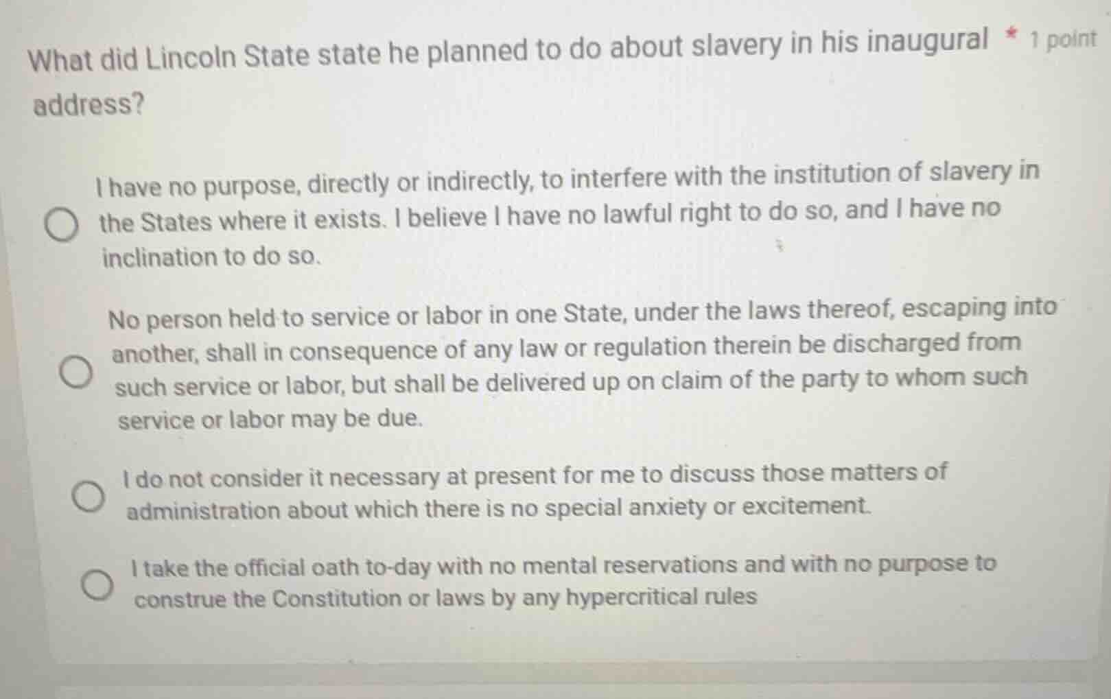 what did lincoln state state he planned to do about slavery in his inau…