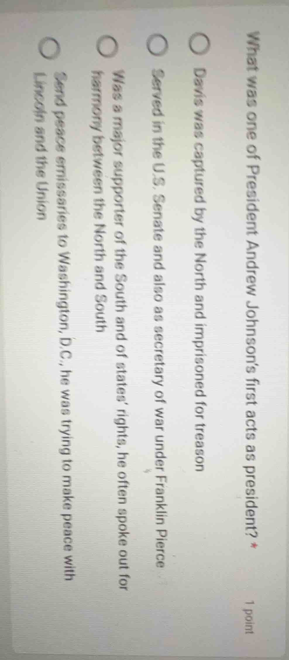 what was one of president andrew johnsons first acts as president? * 1 …