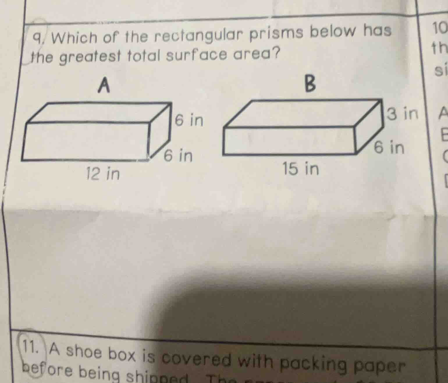 9. which of the rectangular prisms below has the greatest total surface…
