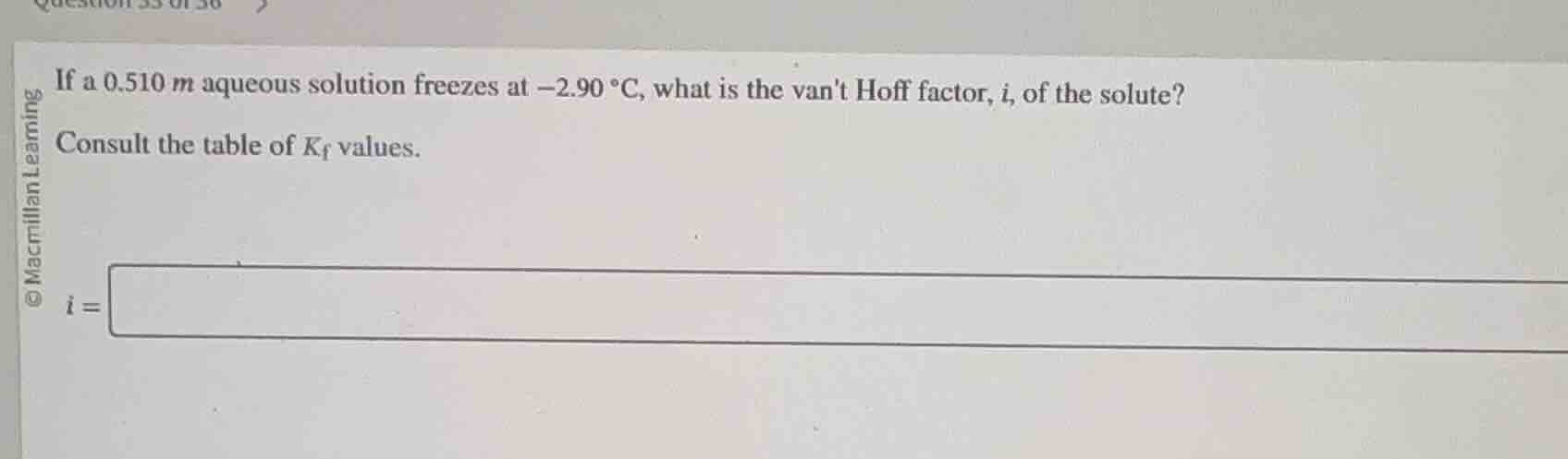 if a 0.510 $m$ aqueous solution freezes at $-2.90\\ ^\\circ\\text{c}$, …