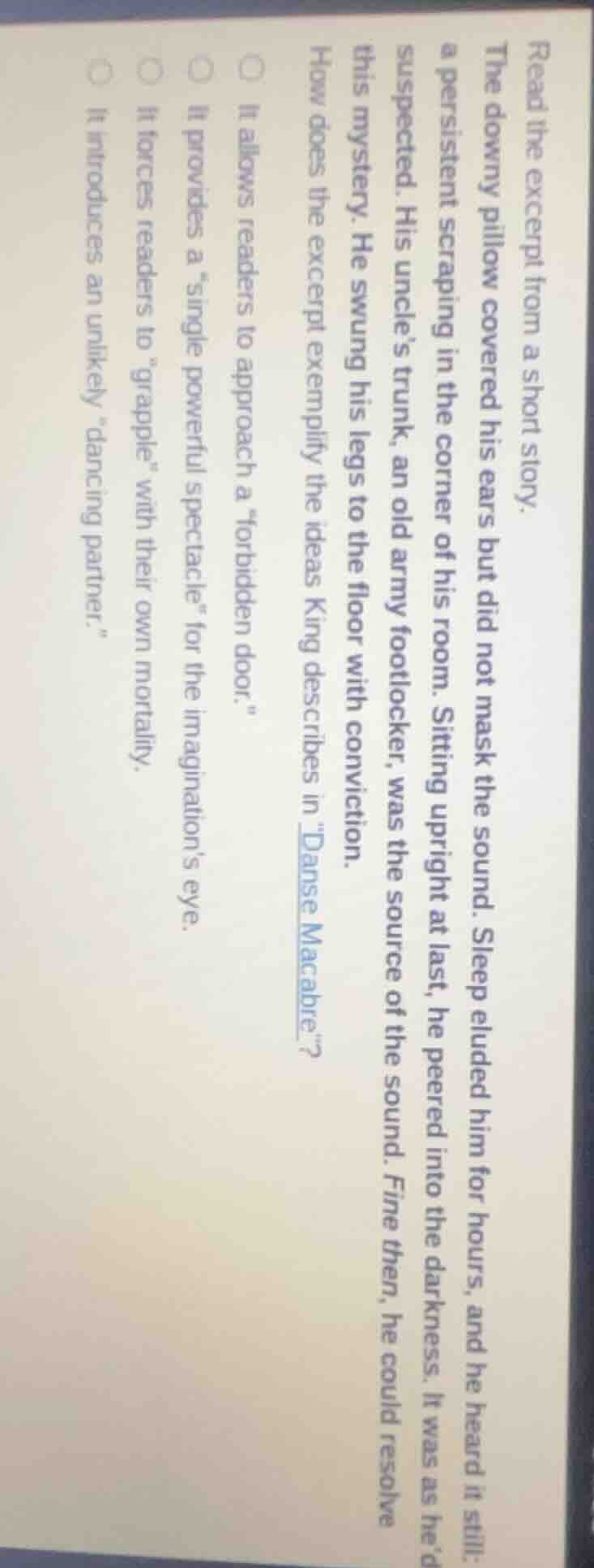 read the excerpt from a short story. the downy pillow covered his ears …