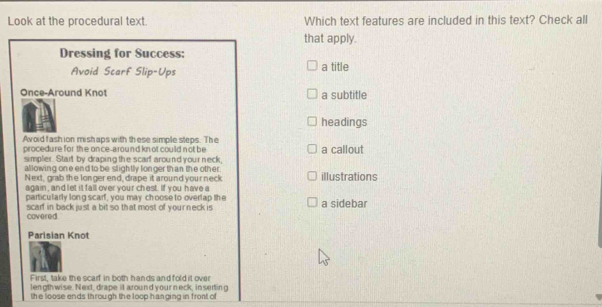 look at the procedural text. dressing for success: avoid scarf slip-ups…
