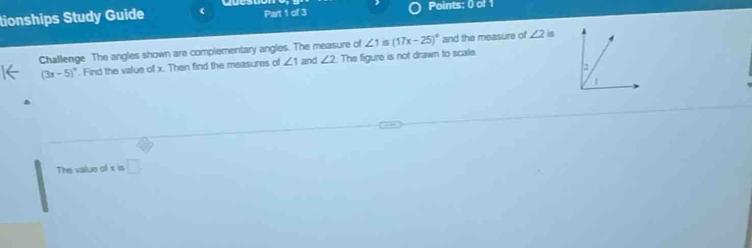 tionships study guide points: 0 of 1 part 1 of 3 challenge the angles s…
