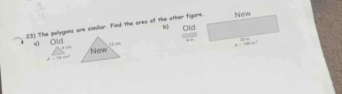 23) the polygons are similar. find the area of the other figure. a) old…