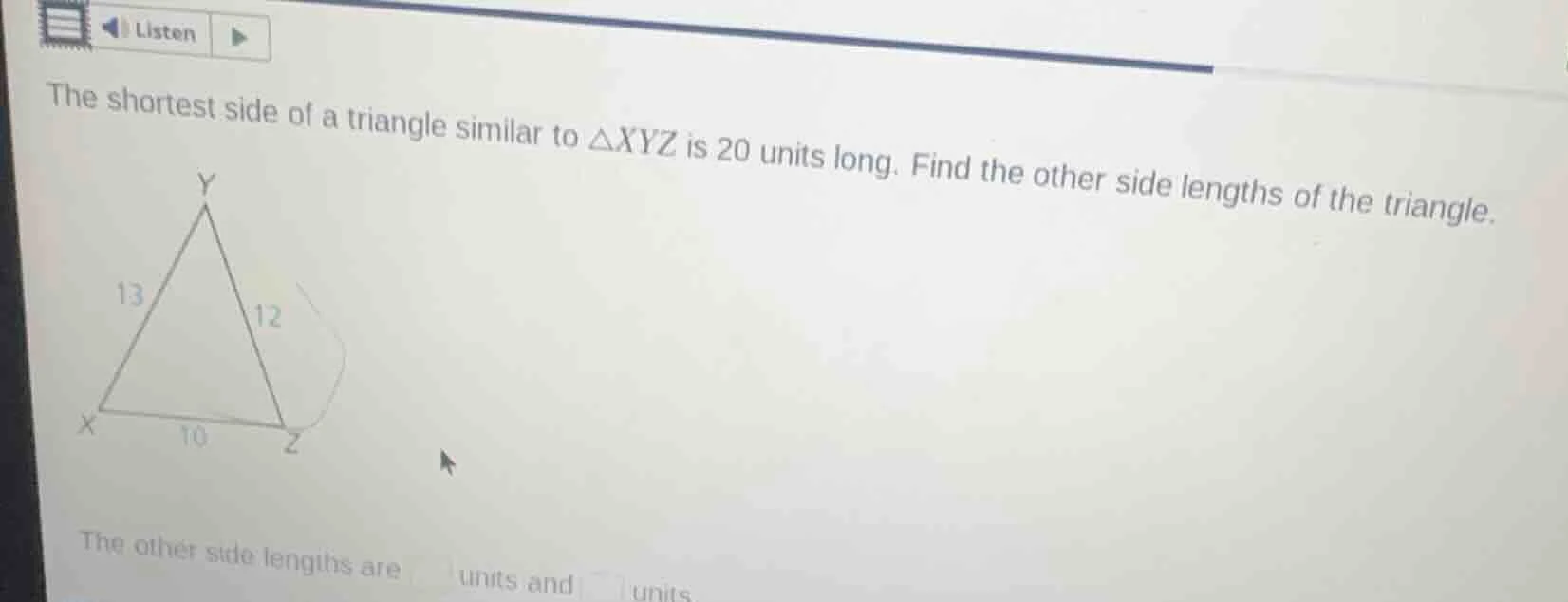 listen the shortest side of a triangle similar to $\triangle xyz$ is 20…