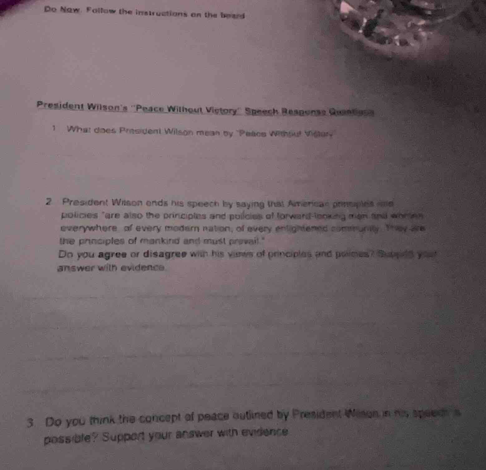 do now: follow the instructions on the board president wilsons peace wi…