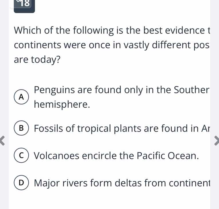 which of the following is the best evidence that continents were once i…