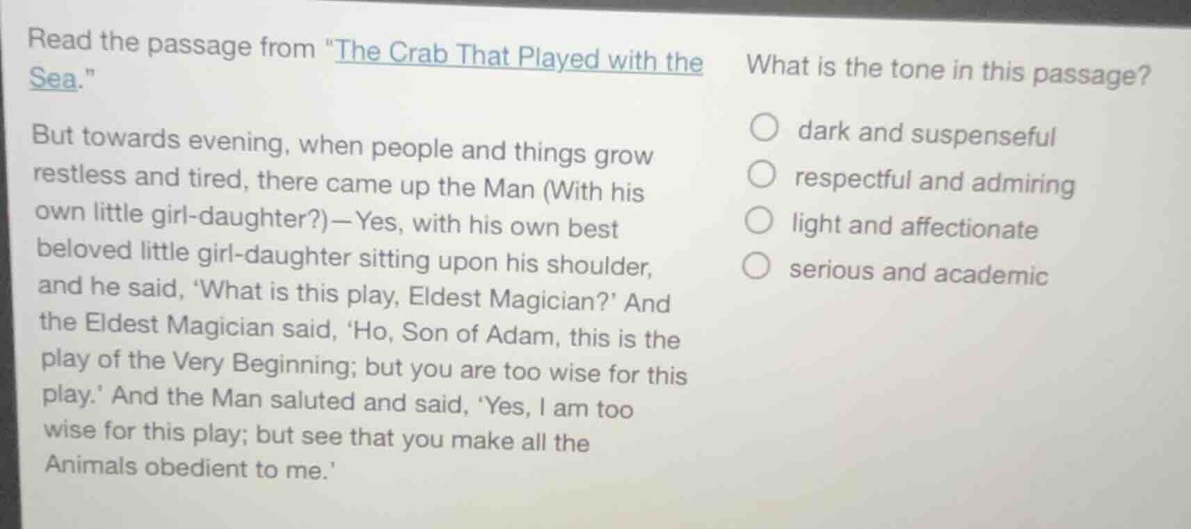 read the passage from \the crab that played with the sea.\but towards e…