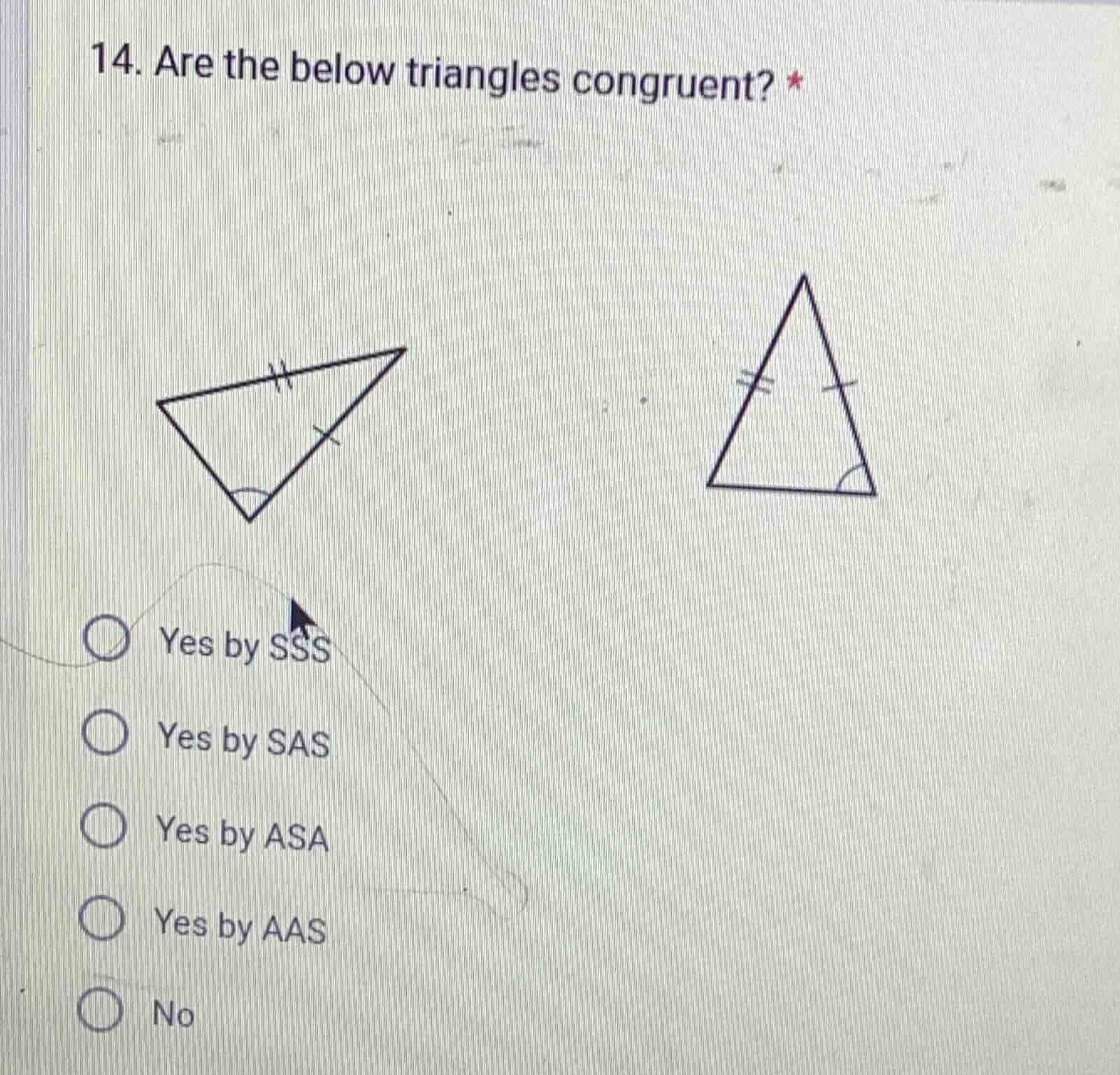 14. are the below triangles congruent? * yes by sss yes by sas yes by a…