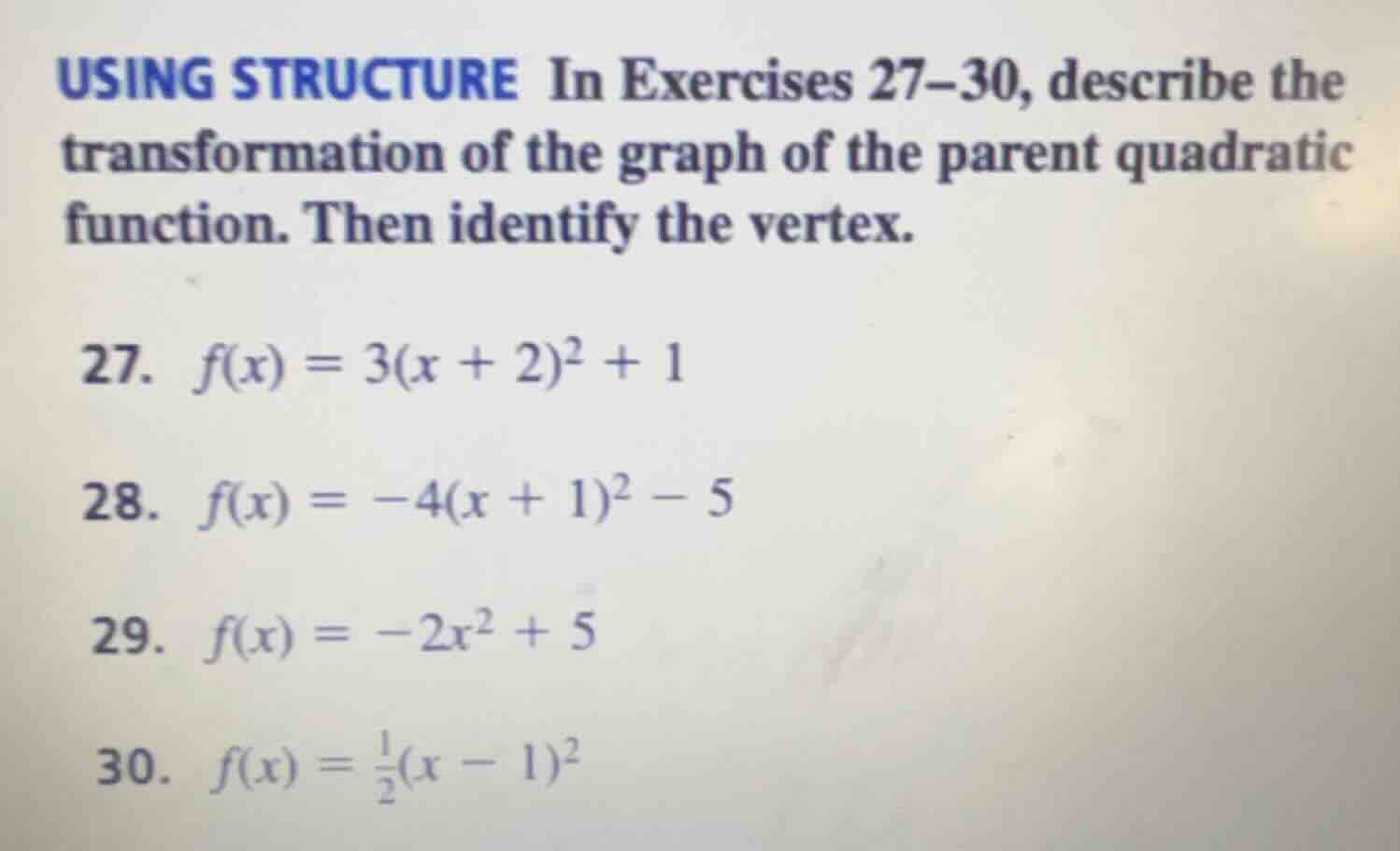 using structure in exercises 27-30, describe the transformation of the …