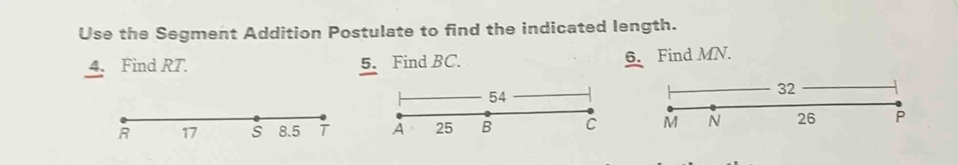 use the segment addition postulate to find the indicated length. 4. fin…