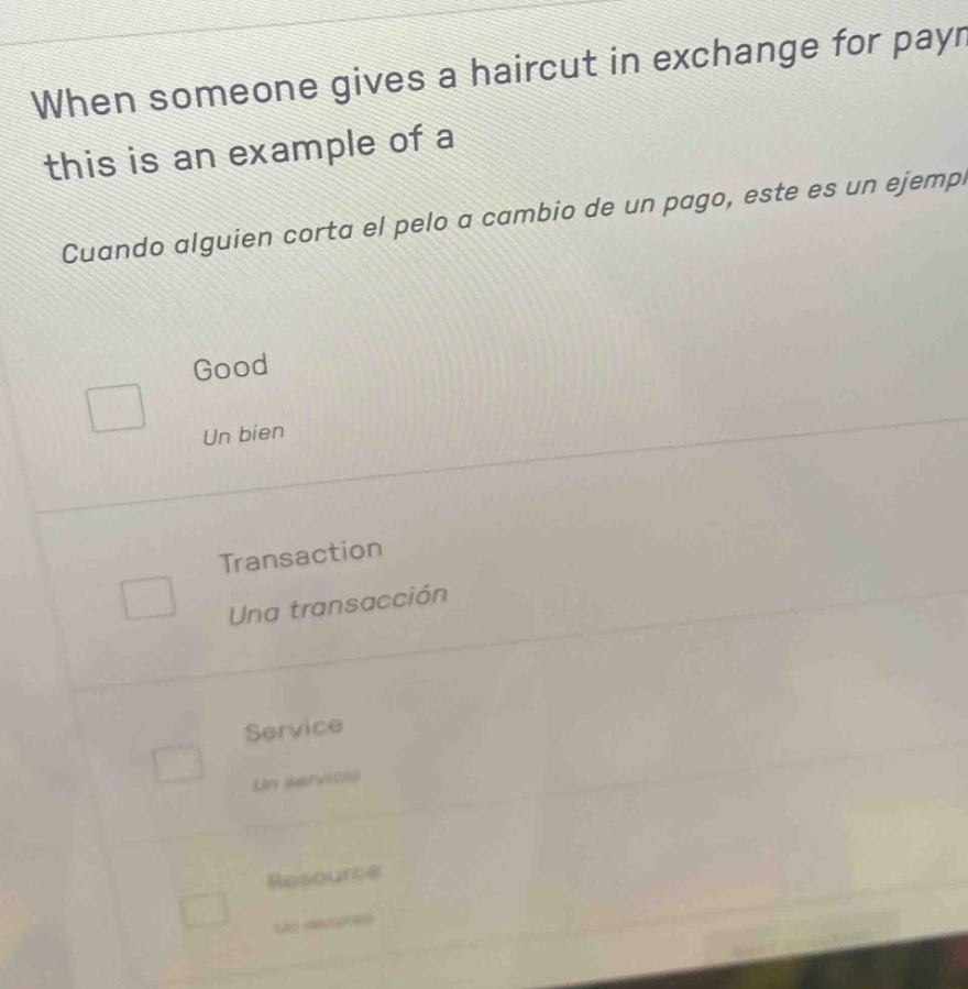 when someone gives a haircut in exchange for paymthis is an example of …