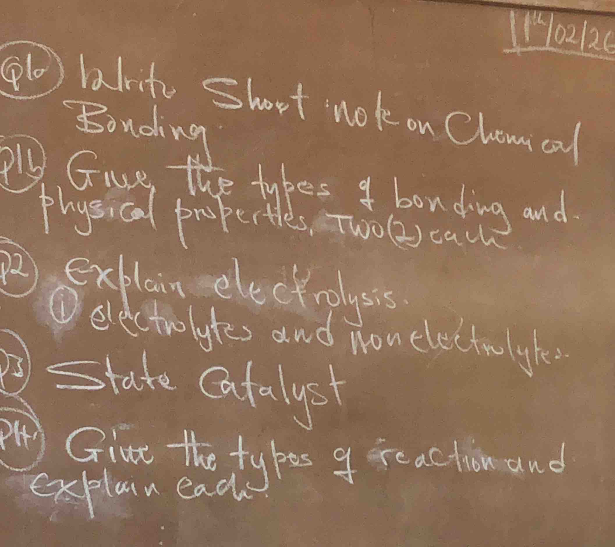 11/02/26 q6) write short note on chemical bonding q16) give the types o…