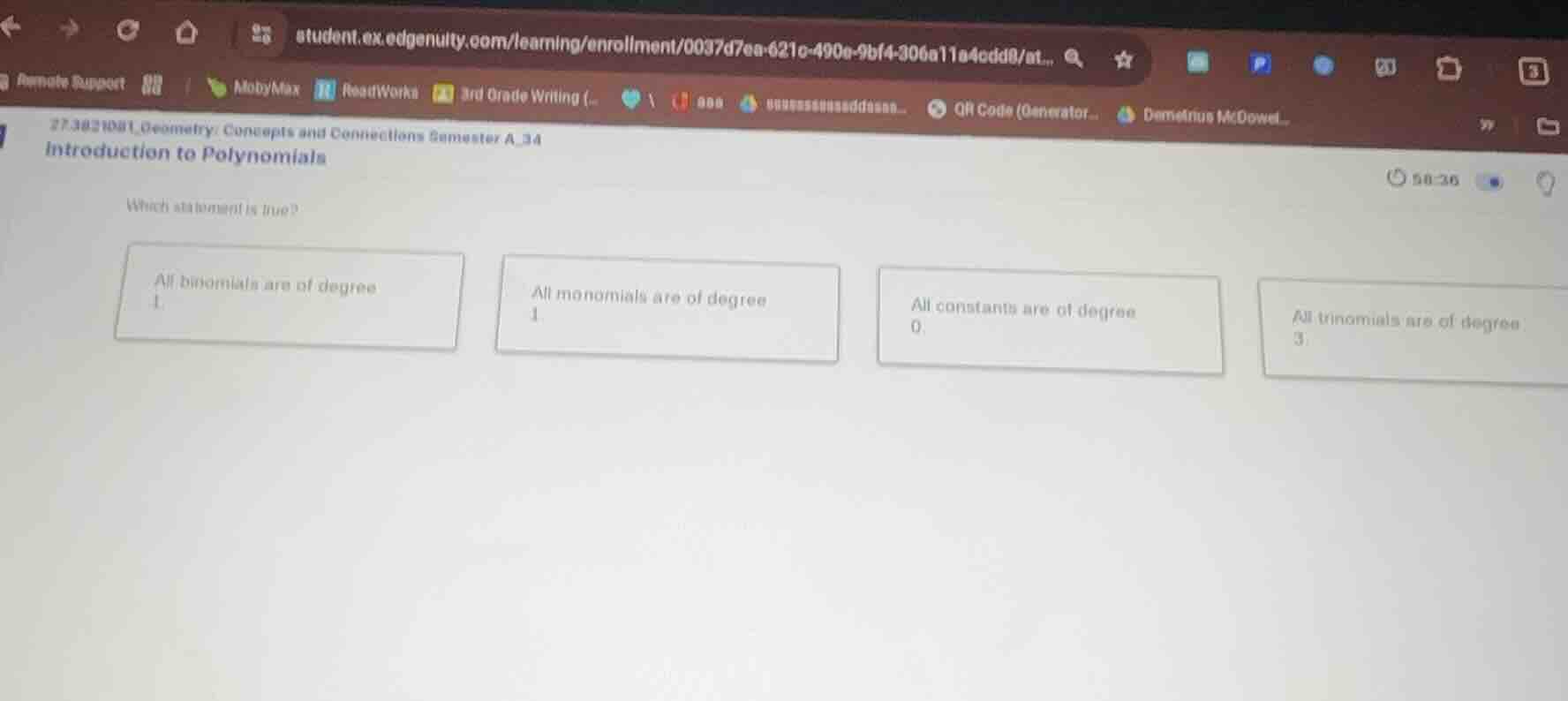 introduction to polynomials which statement is true? all binomials are …