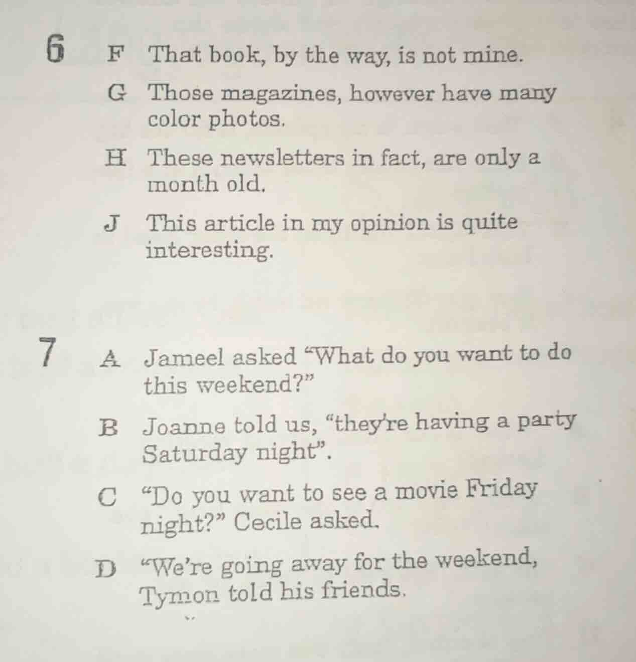 6 f that book, by the way, is not mine. g those magazines, however have…