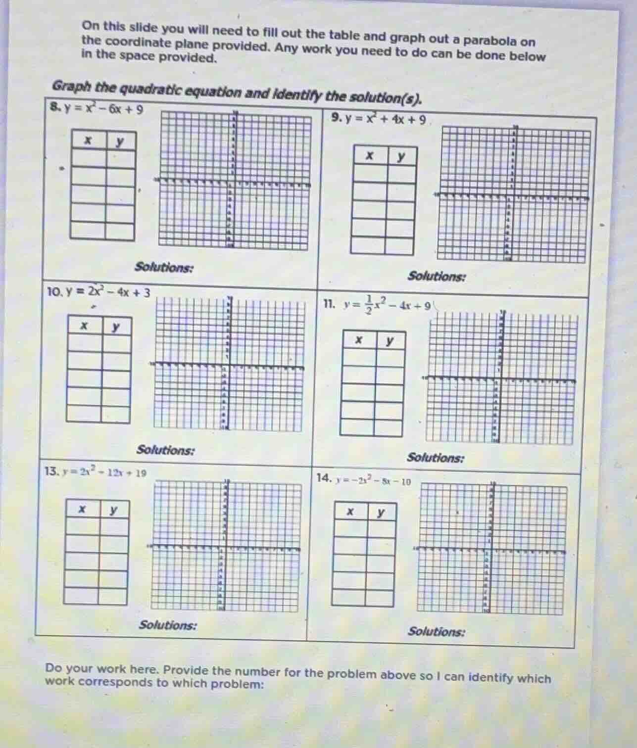 on this slide you will need to fill out the table and graph out a parab…