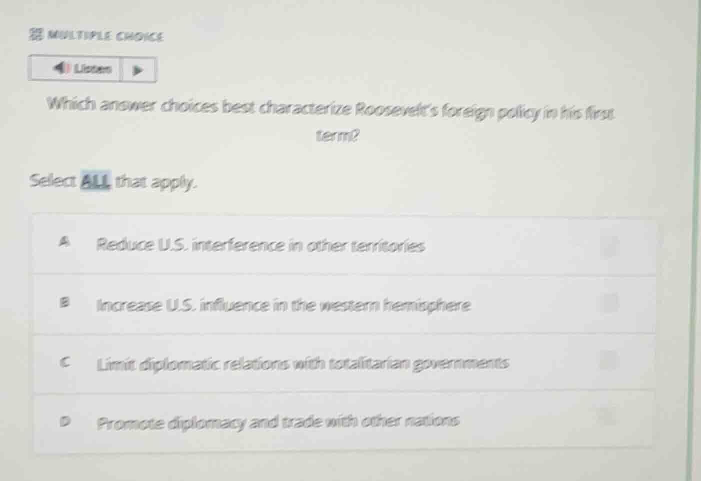 multiple choice listen which answer choices best characterize roosevelt…