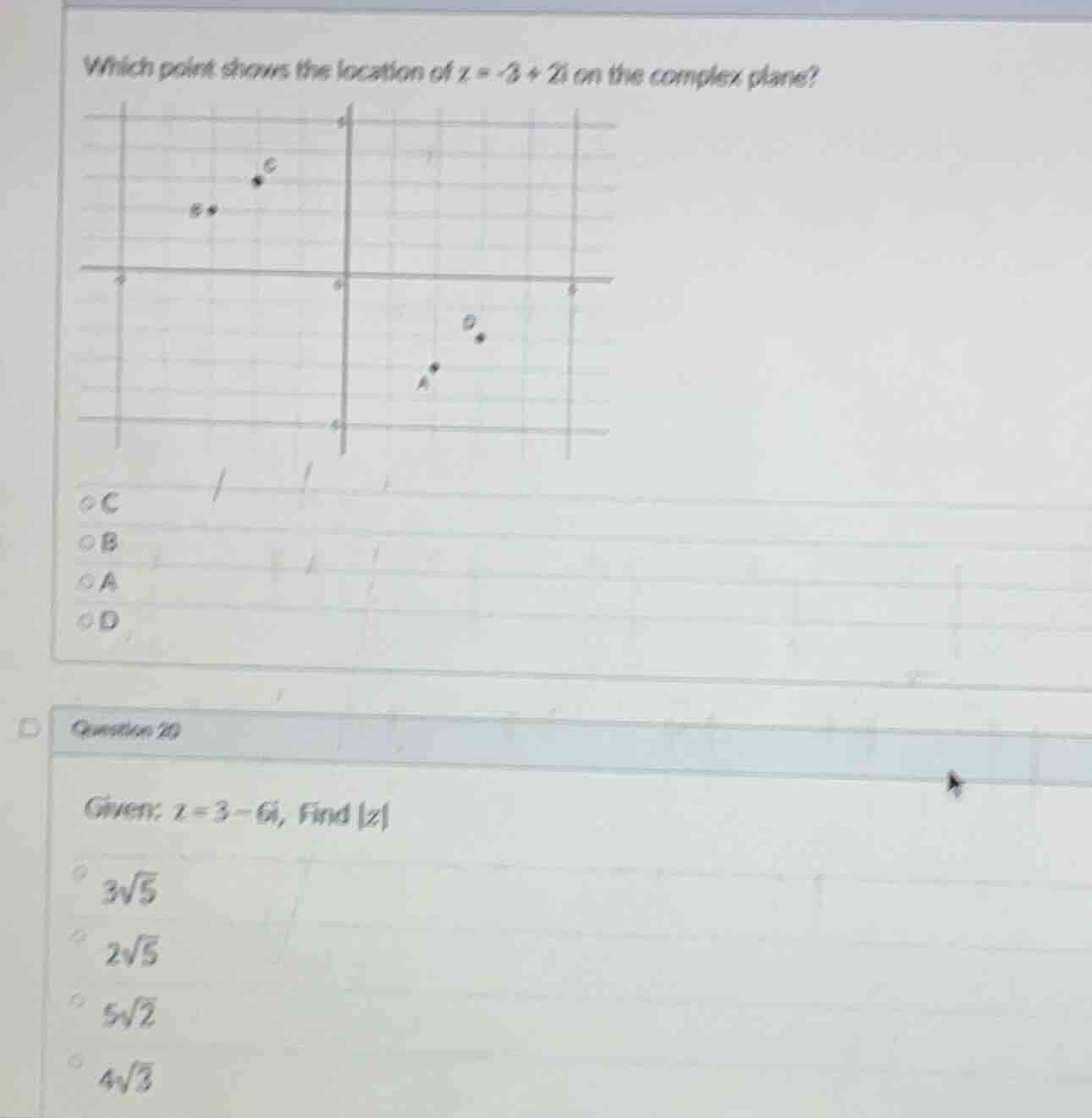 which point shows the location of $z = -3 + 2i$ on the complex plane? ○…