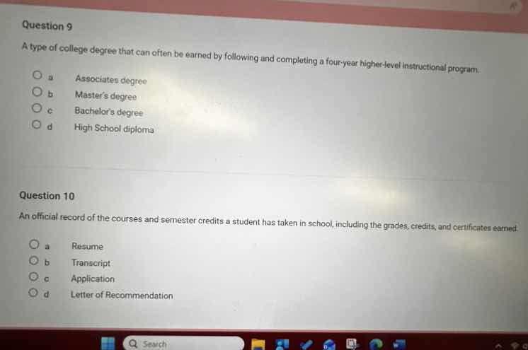 question 9 a type of college degree that can often be earned by followi…