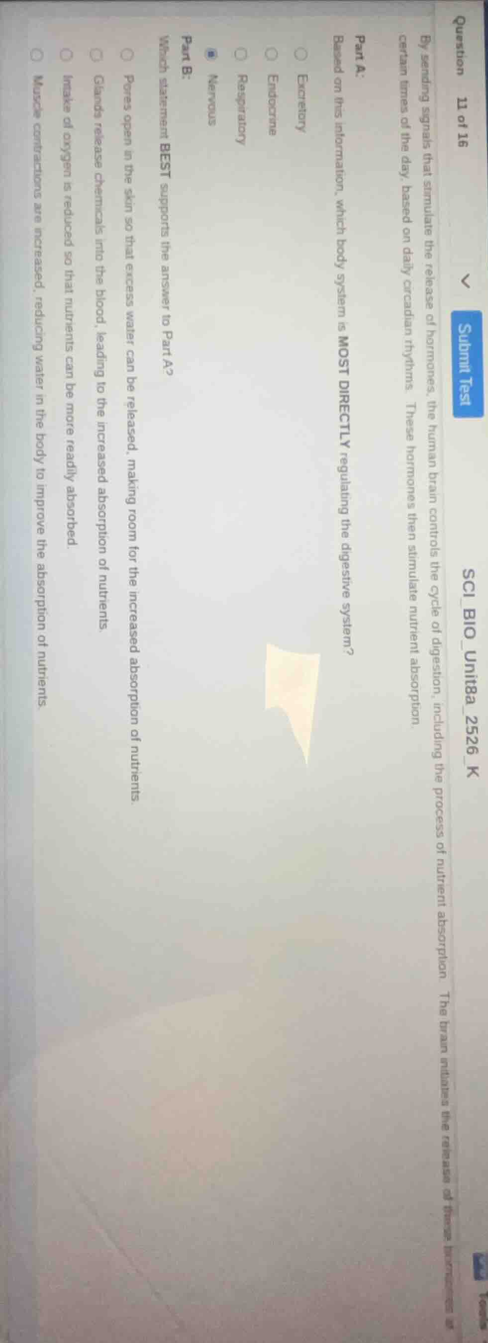 question 11 of 16sci_bio_unit8a_2526_kby sending signals that stimulate…