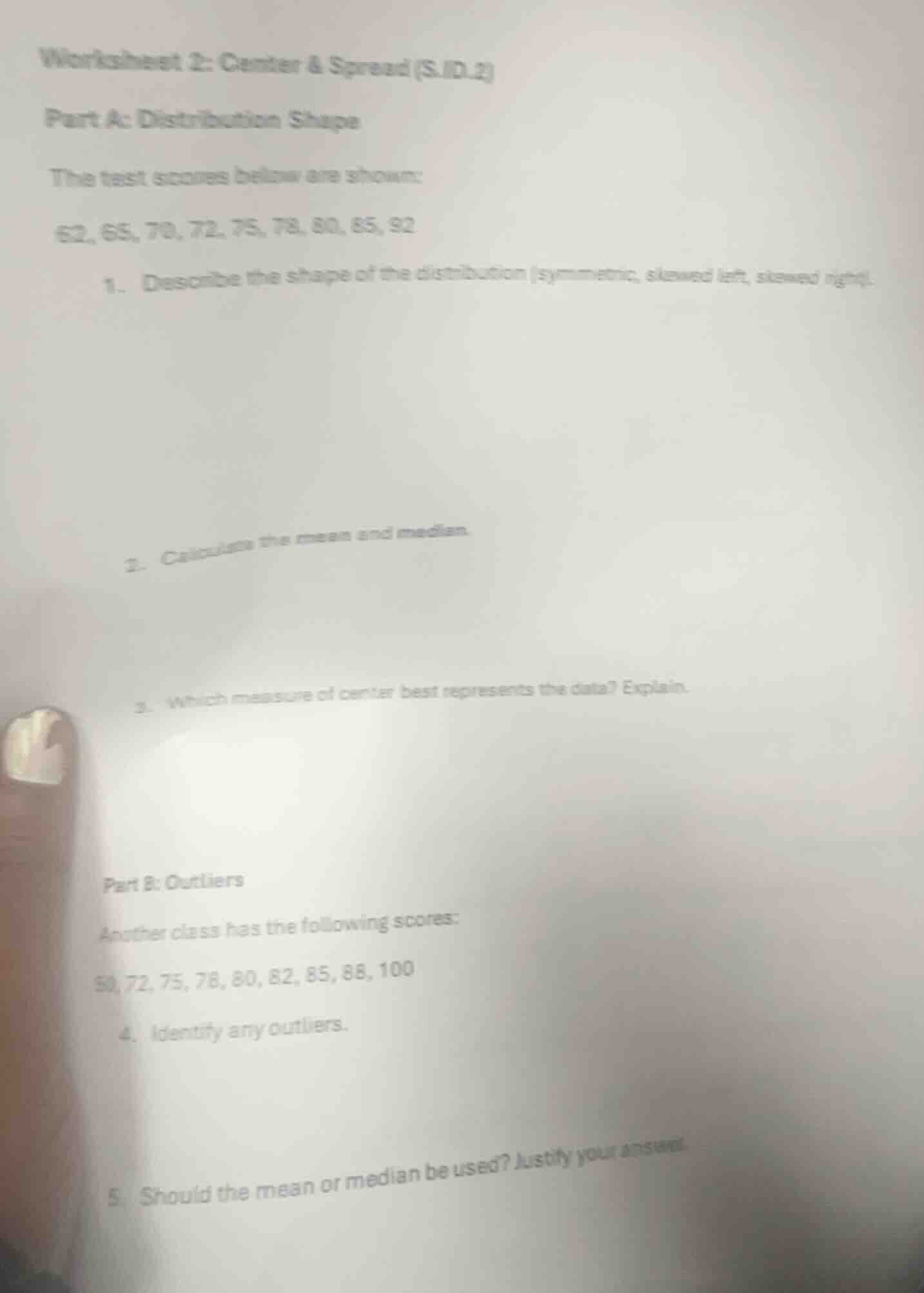 worksheet 2: center & spread (s.id.2) part a: distribution shape the te…