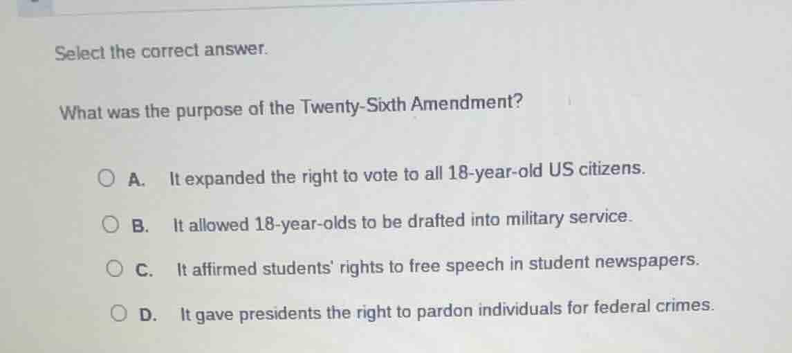 select the correct answer. what was the purpose of the twenty-sixth ame…