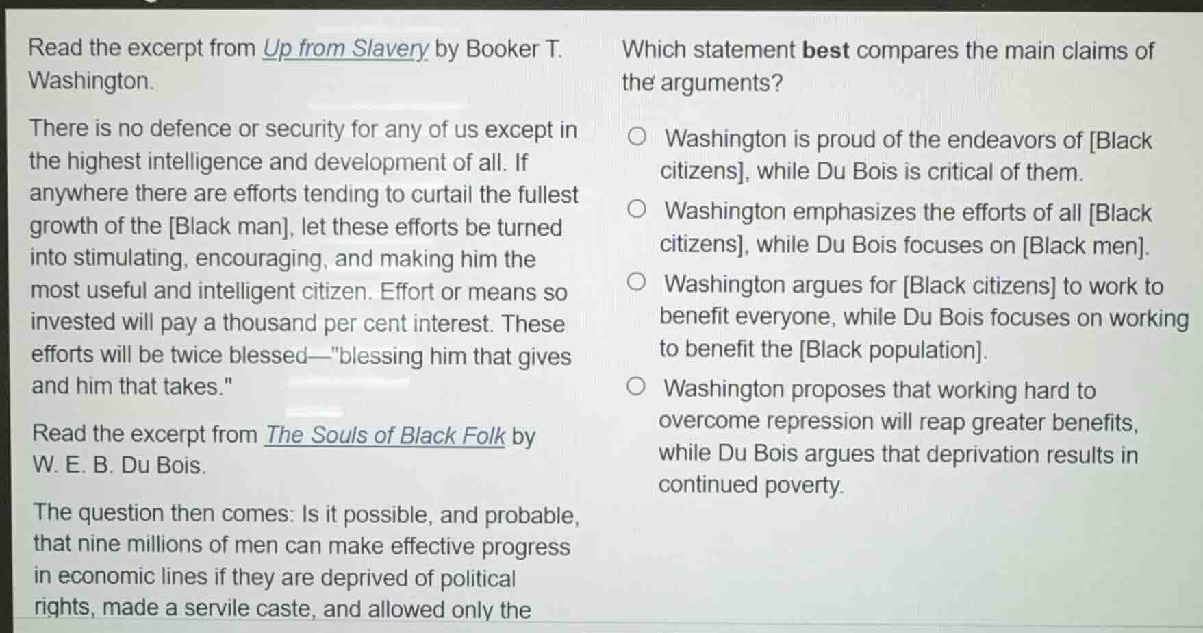 read the excerpt from up from slavery by booker t. washington. there is…