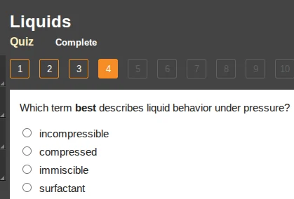 liquids quiz complete 1 2 3 4 5 6 7 8 9 10 which term best describes li…