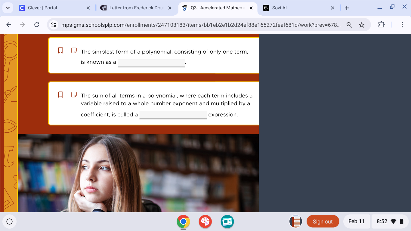 1. the simplest form of a polynomial, consisting of only one term, is k…