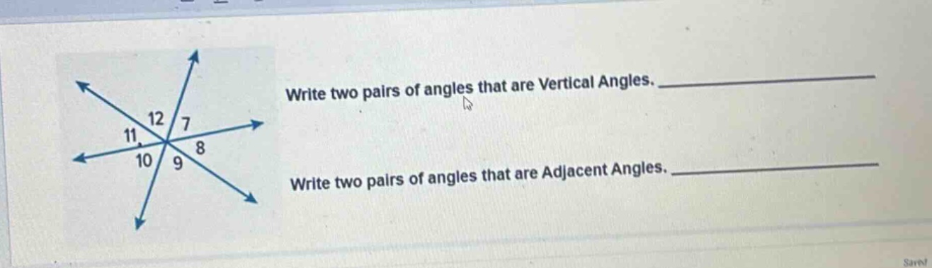 write two pairs of angles that are vertical angles. write two pairs of …