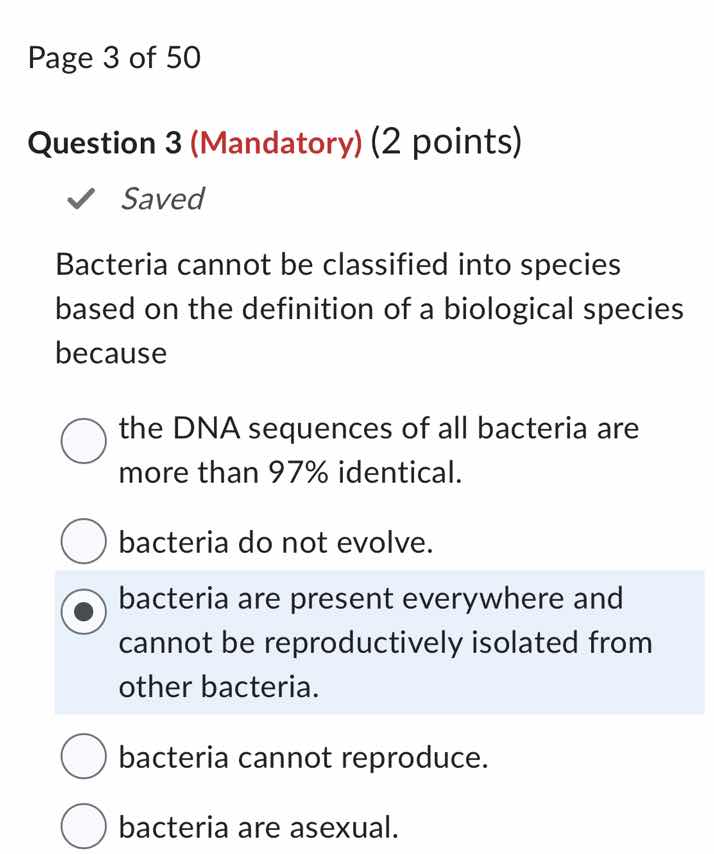 page 3 of 50 question 3 (mandatory) (2 points) ✓ saved bacteria cannot …