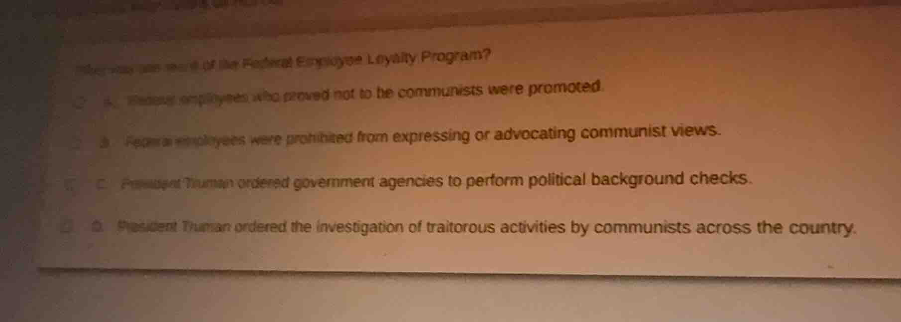 what was one result of the federal employee loyalty program? a. federal…