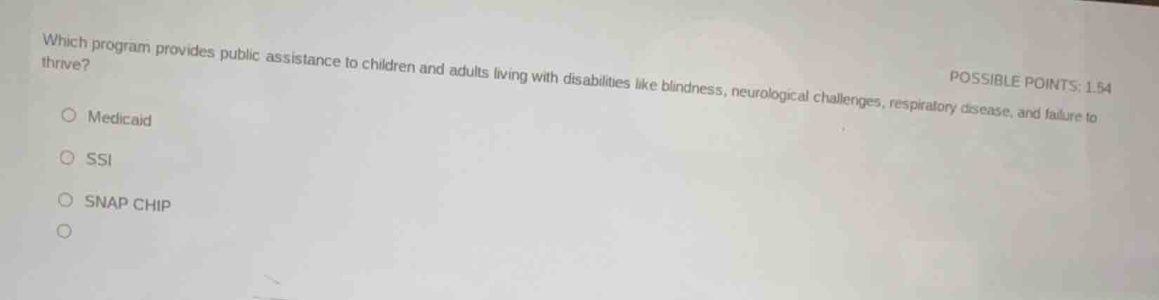 possible points: 1.54 which program provides public assistance to child…