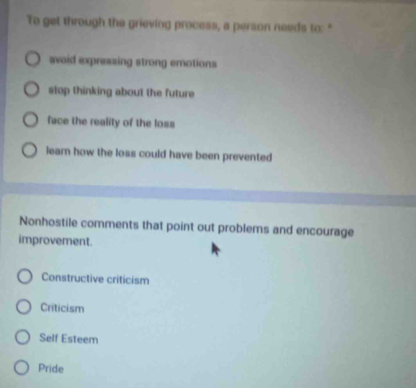 to get through the grieving process, a person needs to: * avoid express…