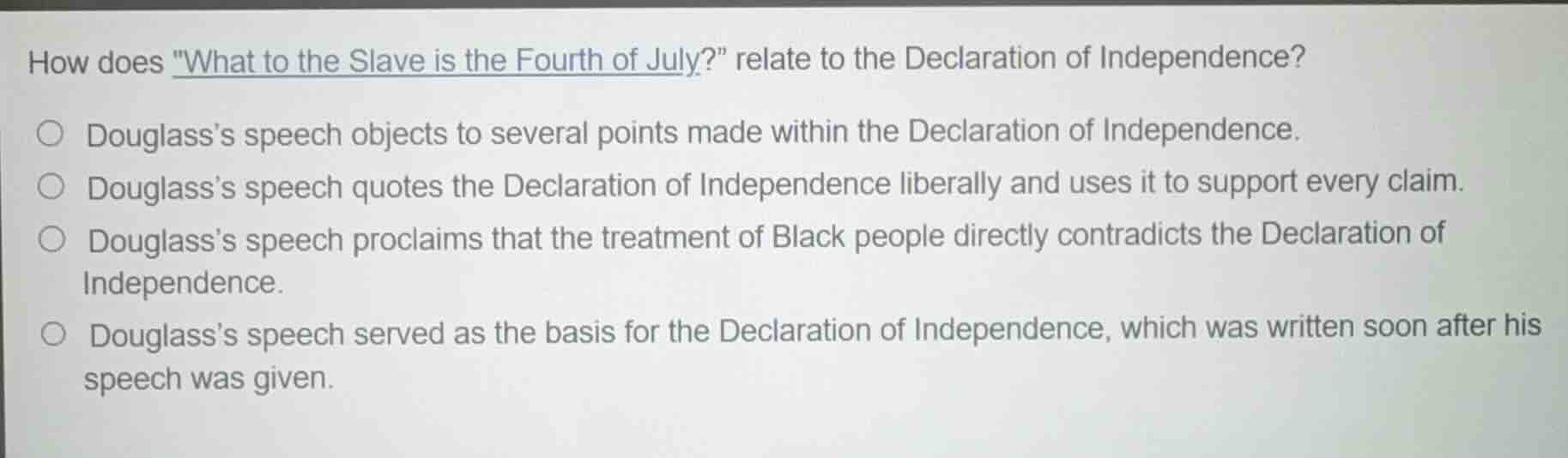 how does \what to the slave is the fourth of july?\ relate to the decla…