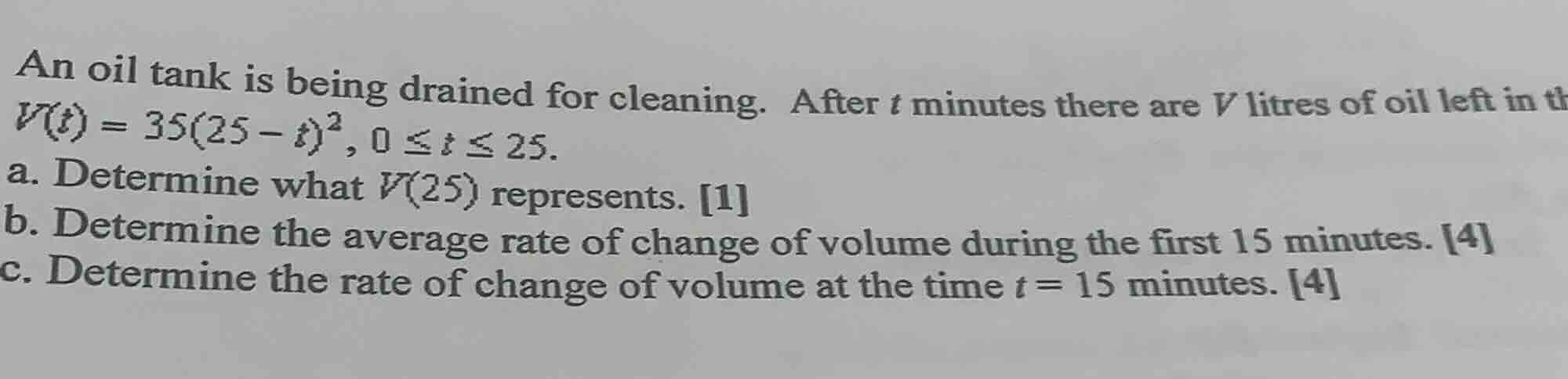 an oil tank is being drained for cleaning. after $t$ minutes there are …
