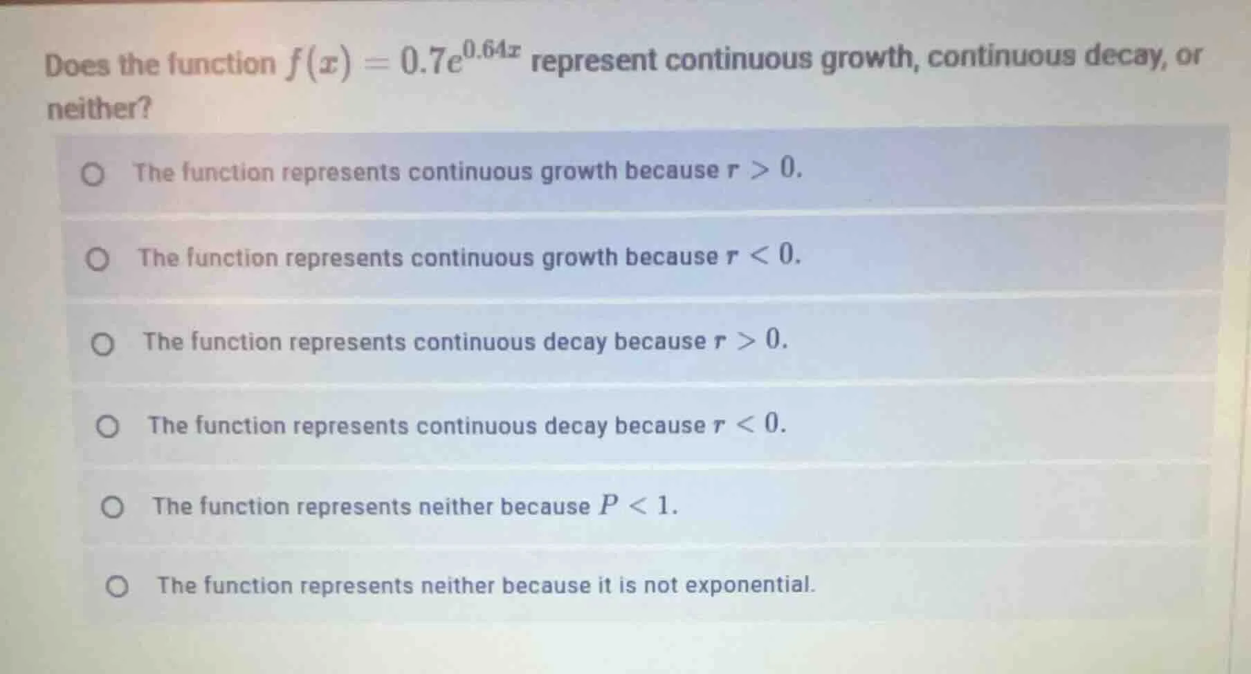 does the function $f(x)=0.7e^{0.64x}$ represent continuous growth, cont…