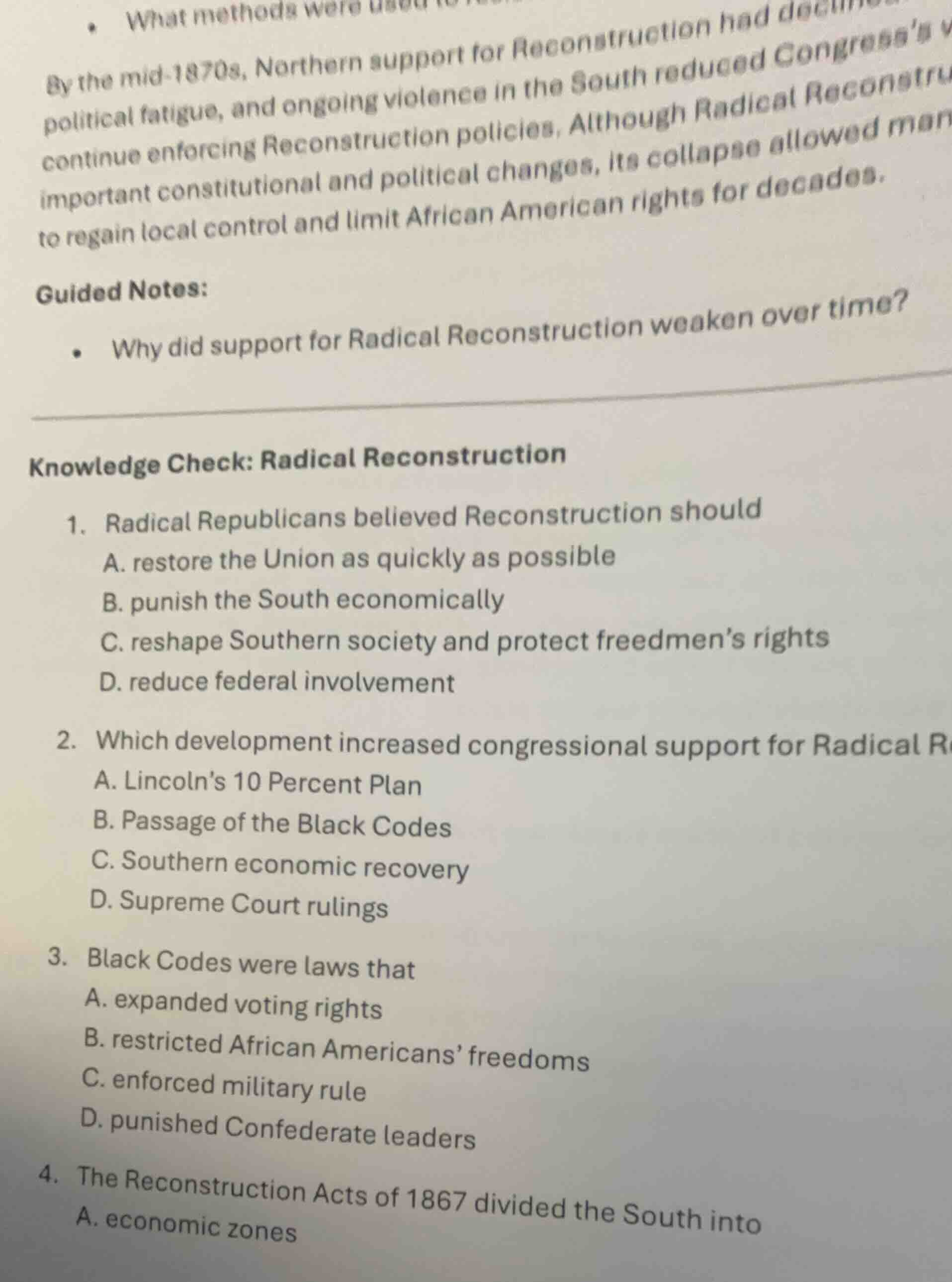 • what methods wereby the mid-1870s, northern support for reconstructio…