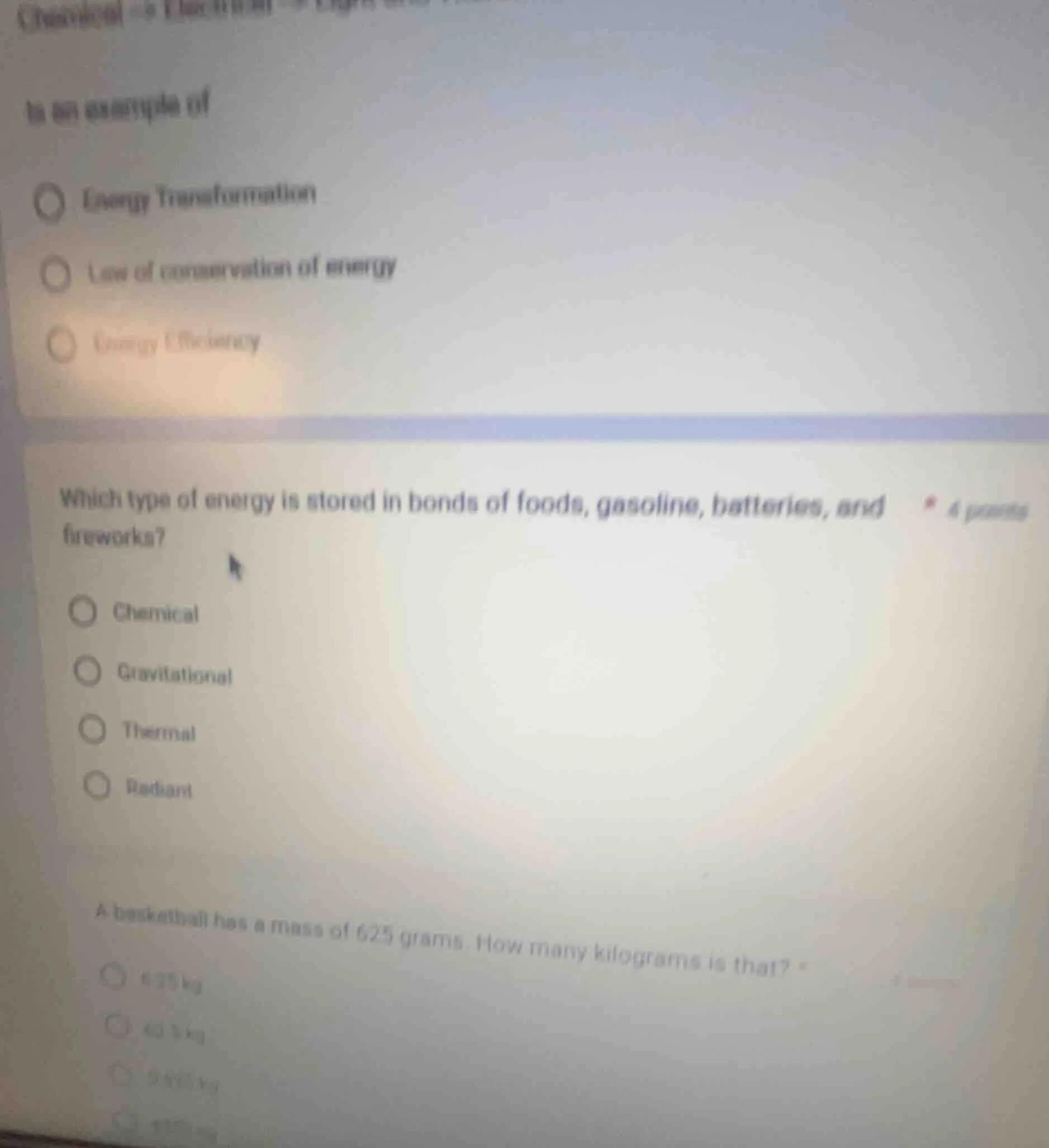 is an example of○ energy transformation○ law of conservation of energy○…